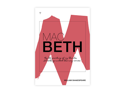 Macbeth - Poster Design adobe design graphic design helvetica illustrator macbeth minimal poster design shakespeare typography