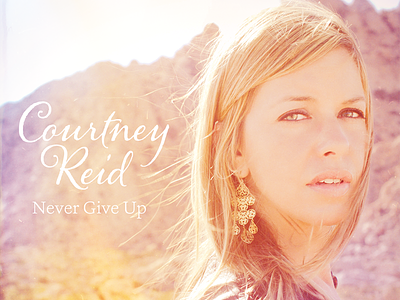 Courtney Reid – Never Give Up album cover music