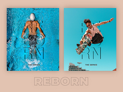 Reborn - The series branding design design art minimal photoshop poster typography