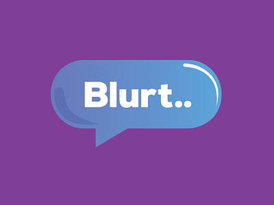 Blurt