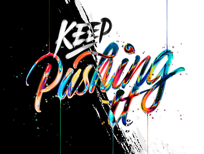 Keep Pushing It design illustration type typo typography visual