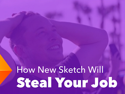 Sketch Will Steall Your Work😱 design news sketch tool ui update ux