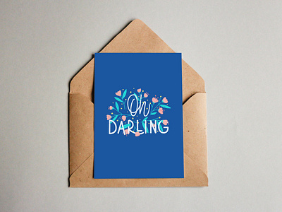 Oh Darling flowers illustration lettering postcard