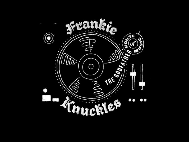 Frankie Knuckles illustration lettering type typography