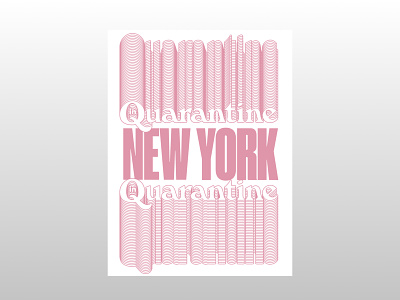 NY in Quarantine Type design design type type design typography