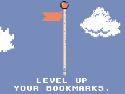 Level up your bookmarks - Part Dos flyer foomark level up promo