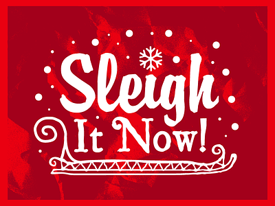 Holiday Affirmations affirmations holiday illustration sled sleigh snow snowflake texture typography