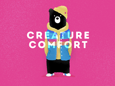 Creature Comfort