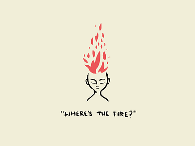 Where's the Fire fire fireart hand drawn illustration procreate