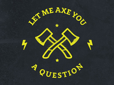 Axe you a question typography lettering