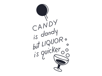 Candy is Dandy alcohol candy candy bar dandy illustration liquor type wine