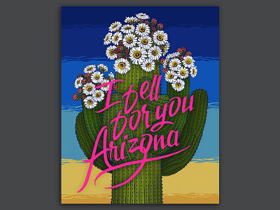 I Fell For You Arizon arizona az cacti cactus lettering saguaro sunset