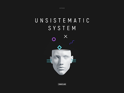 unsistematic system