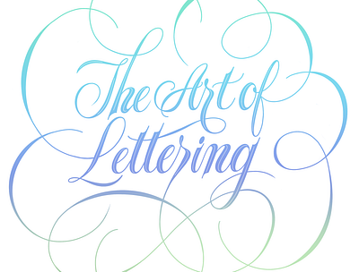 The Art of Lettering hand lettering illustration procreate script spencerian type typography