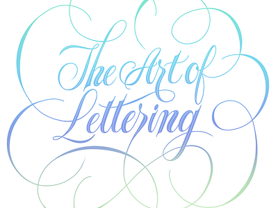 The Art of Lettering