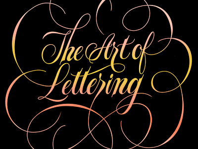 The Art of Lettering calligraphy hand lettering illustration spencerian script