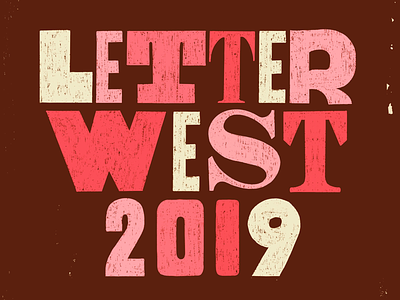Letterwest 2019 design handlettering letters woodtype