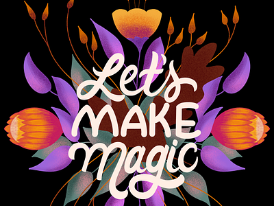 Let’s Make Magic handlettering illustration magic type typography