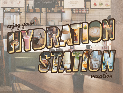 Hydration Station collage travel typography vintage warm