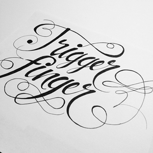 Triggerfinger art calligraphy handtype script triggerfinger typography writing