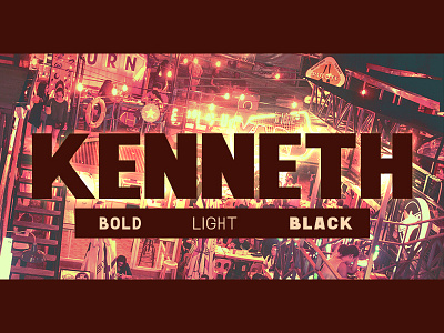 KENNETH Bold/Light/Black black bold display font light modern sans serif typeface typography