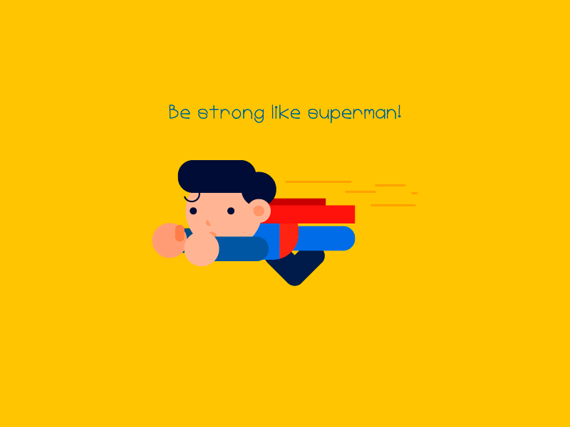 Be strong like superman! blue cape red super hero superman yellow