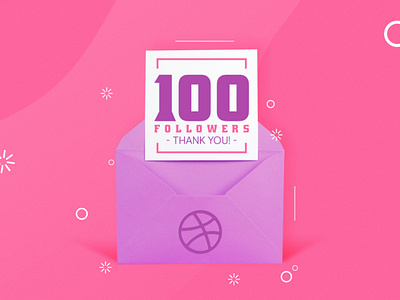 100 Followers - Thank you! 100 dribbble envelope followers note thank thanks
