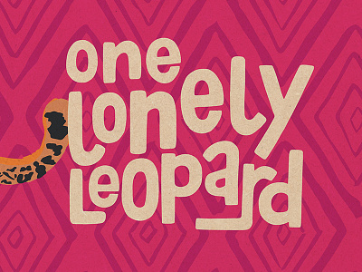 One Lonely Leopard africa animal childrens book handcrafted illustration leopard lettering typography