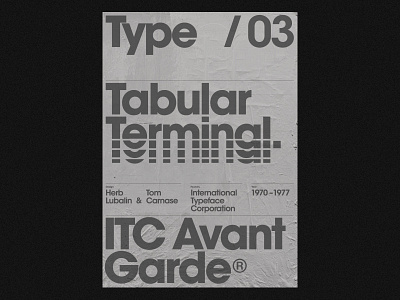 Tabular Terminal — ITC Avant Garde