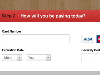 How will you be paying today? credit card form order payment red ui wood wood grain