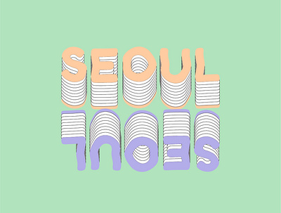 Seoul Type design flat design graphic design illustration illustration design illustrator korea seoul type type art type design typography vector