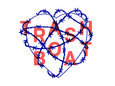 Trash Boat - Barbed Heart barbed wire heart illustration type typography
