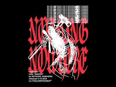 Nothing, Nowhere - Hammer blackletter hammer illustration reaper streetwear type typography