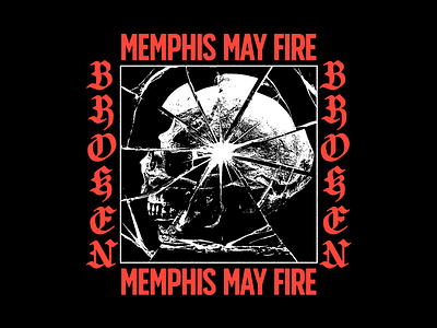 Memphis May Fire - Broken glass grunge skull texture type typography