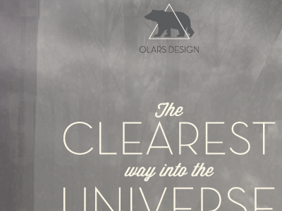 The Clearest way into the Universe bear clouds design graphic gray mountain quote shapes triangle typography universe