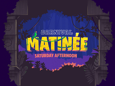 Carnival Matinee Poster Illustration 3d foliage illustration jungle parrot ruins temple typogaphy