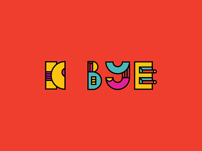 Fun with Type colourful funky k bye millenial sassy typography