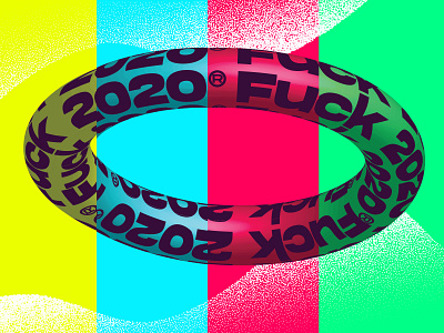 FUCK 2020 CIRCLE 2020 3d branding circle color fuck logo typography vector