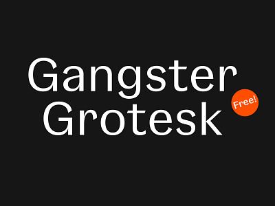 Gangster Grotesk – Free Font branding design font font awesome font family sans serif sans serif font type type design typeface typography web