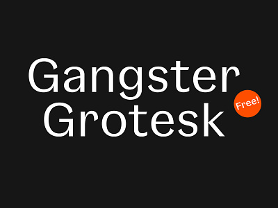 Gangster Grotesk – Free Font