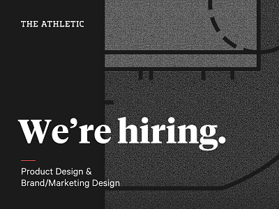 The Athletic is Hiring! brand design design jobs hiring job jobs marketing design product design sports