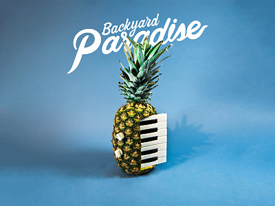 Backyard Paradise 6 Teaser backdrop blue california keyboard keys lettering music pineapple san francisco synth tropical
