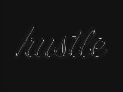 Hustle glossy ink lettering typography