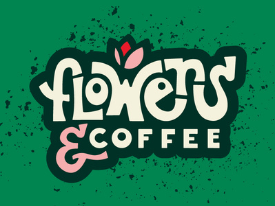 Flowers & Coffee