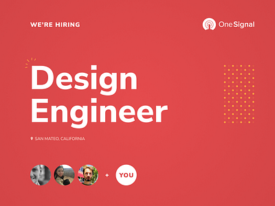 OneSignal Hiring: Design Engineer app design developers engineer job jobs notif notification notifications notify onesignal red ui ux