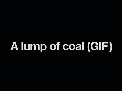 A Lump of Coal after effects alex sheyn animation c4d cards against humanity cinema 4d gif motion