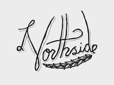 Northside hand drawn illustration northside sketch type typography wheat