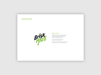 Brisk Mate - Branding Guidelines - The Brand branding brisk concept design gaming green logo mate optic sponsor tea wall