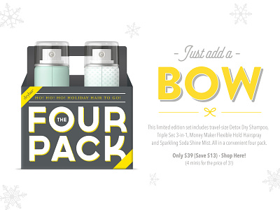 Drybar Four Pack Email blast bow christmas design drybar email marketing packaging typography yellow