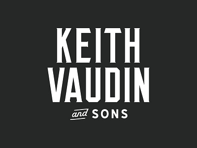Keith Vaudin and Sons branding design graphic design logo type typography